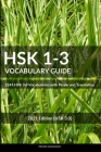 HSK 1-3 Vocabulary Guide: 2245 HSK 3.0 Vocabularies with Pinyin and Translation Cover Image