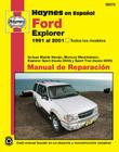 Haynes en Espanol Ford Explorer 1991 al 2001, Todos los modelos: Incluye Mazda Navajo, Mercury Mountaineer, Explorer Sport (hasta 2003) y Sport Trac (hasta 2005) (Manual de Reparacion) Cover Image