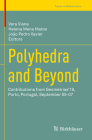Polyhedra and Beyond: Contributions from Geometrias'19, Porto, Portugal, September 05-07 (Trends in Mathematics) Cover Image