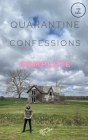 Quarantine Confessions Complete By Brody Drew McVittie Cover Image