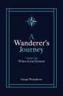 A Wanderer's Journey, Vol. 1: When Grief Enters Cover Image