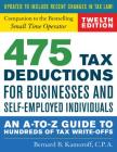 475 Tax Deductions for Businesses and Self-Employed Individuals: An A-To-Z Guide to Hundreds of Tax Write-Offs Cover Image