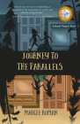 Journey to the Parallels By Marcie Roman Cover Image