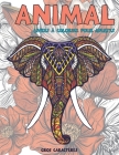 Livres à colorier pour adultes - Gros caractères - Animal By Anne-Marie Amour Cover Image