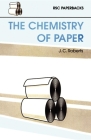 Chemistry of Paper (Rsc Paperbacks #11) Cover Image