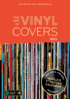 The Art of Vinyl Covers 2023 By Bernd Jonkmanns, Oliver Seltmann Cover Image