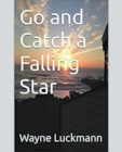 Go and Catch a Falling Star Cover Image
