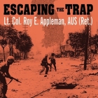 Escaping the Trap Lib/E: The US Army X Corps in Northeast Korea, 1950 Cover Image