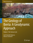 The Geology of Iberia: A Geodynamic Approach: Volume 2: The Variscan Cycle (Regional Geology Reviews) Cover Image