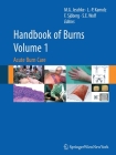 Handbook of Burns, Volume 1: Acute Burn Care Cover Image