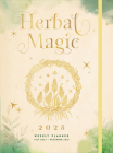 Herbal Magic 2025 Weekly Planner: July 2024 - December 2025 By Editors of Rock Point Cover Image