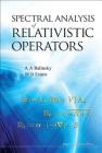 Spectral Analysis of Relativistic Operators By William Desmond Evans, Alexander Balinsky Cover Image