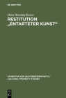 Restitution Entarteter Kunst: Sachenrecht Und Internationales Privatrecht Cover Image