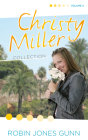 Christy Miller Collection, Vol 4 (The Christy Miller Collection #4) By Robin Jones Gunn Cover Image