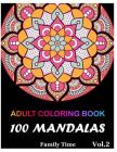 Mandala Adult Coloring Book: 100+ Mandala Images Stress Relieving Patterns Coloring Book For Relaxation, Meditation, Happiness and Relief & Art Col By Family Time Cover Image