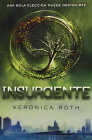 Insurgente / Insurgent (Divergente #2) By Veronica Roth Cover Image