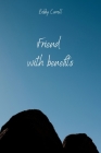 Friend with benefits By Bobby Carroll Cover Image