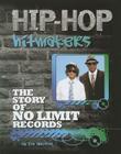 The Story of No Limit Records (Hip-Hop Hitmakers) By Jim Whiting Cover Image