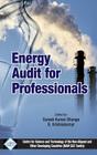 Energy Audit for Professionals/Nam S&T Centre By Suresh Kumar Dhungel Cover Image