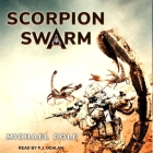 Scorpion Swarm By Michael Cole, P. J. Ochlan (Read by) Cover Image