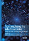 Transmediating the Whedonverse(s): Essays on Texts, Paratexts, and Metatexts Cover Image