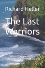 The Last Warriors: Cultures, History and Time Collide on a remote Pacific Island Cover Image