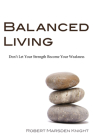 Balanced Living By Robert Marsden Knight Cover Image