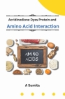 Acridinedione Dyes Protein and Amino Acid Interaction By A Sumita Cover Image