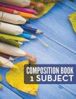 Composition Book - 1 Subject By Speedy Publishing LLC Cover Image