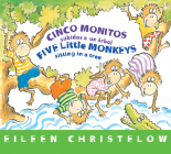Five Little Monkeys Sitting in a Tree/Cinco monitos subidos a un árbol Board Bk: Bilingual English-Spanish (A Five Little Monkeys Story) By Eileen Christelow, Eileen Christelow (Illustrator) Cover Image