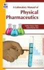 A Laboratory Manual of Physical Pharmaceutics Cover Image