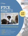 FTCE Biology 6-12 Teacher Certification Exam Study Guide 2018-2019: FTCE (002) Exam Prep and Practice Test Questions By Ftce Biology Exam Prep Team Cover Image
