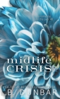 Midlife Crisis By L. B. Dunbar Cover Image