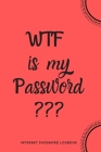 WTF Is My Password: Internet Password Logbook- Red By River Valley Journals Cover Image