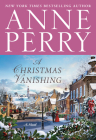 A Christmas Vanishing: A Novel By Anne Perry Cover Image