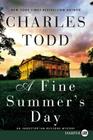 A Fine Summer's Day: An Inspector Ian Rutledge Mystery By Charles Todd Cover Image