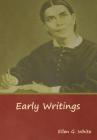 Early Writings By Ellen G. White Cover Image