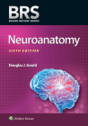 BRS Neuroanatomy (Board Review Series) Cover Image