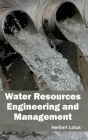 Water Resources Engineering and Management By Herbert Lotus (Editor) Cover Image