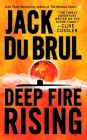 Deep Fire Rising (Philip Mercer #6) By Jack Du Brul Cover Image