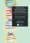 Handbook of Genetic Diagnostic Technologies in Reproductive Medicine: Improving Patient Success Rates and Infant Health By Carlos Simón (Editor), Carmen Rubio (Editor) Cover Image