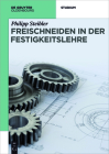Freischneiden in der Festigkeitslehre (de Gruyter Studium) Cover Image