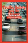 Traffic Safety and the Driver By Leonard Evans Cover Image