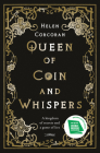Queen of Coin and Whispers: A Kingdom of Secrets and a Game of Lies Cover Image