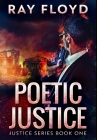 Poetic Justice: Premium Hardcover Edition Cover Image