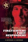 Stories of Faith and Courage from Firefighters & First Responders (Battlefields & Blessings) Cover Image