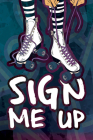 Sign Me Up By C. H. Williams Cover Image