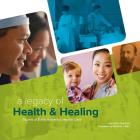 A Legacy of Health & Healing: Stories of Early Adventist Health Care By Jane Allen Quevedo Cover Image