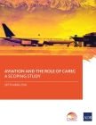 Aviation and the Role of CAREC: A Scoping Study Cover Image
