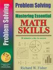 Mastering Essential Math Skills: Problem Solving By Richard W. Fisher Cover Image